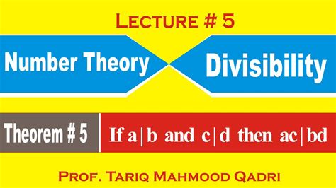 Lecture Number Theory Divisibility Theorem If A B C D Then Ac