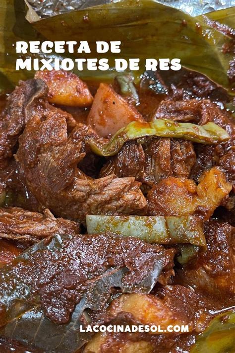 Receta De Mixiotes De Res La Cocina De Sol Mexican Food Recipes Easy