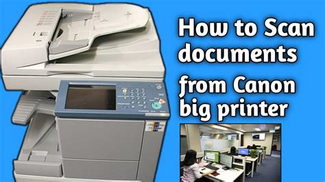 How To Scan Documents From Canon Big Printer