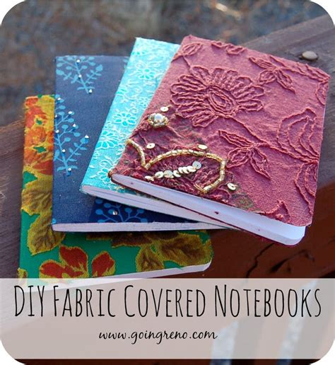 No Sew Fabric Covered Notebook Diy Notebook Crafts Handmade Books