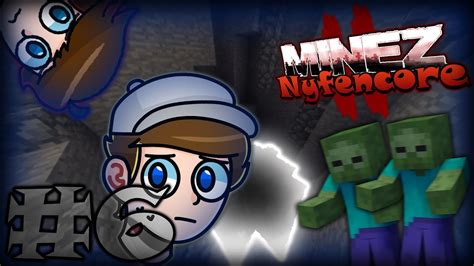 Nyfen S MineZ HC 2 Episode 6 LIGHT AT THE END OF THE TUNNELS YouTube