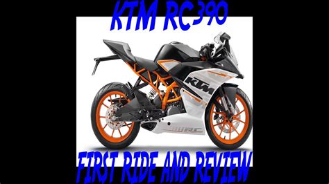 Ktm Rc390 First Ride And Review Youtube