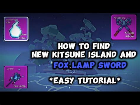 How To Find The New Kitsune Island And Fox Lamp Sword Blox Fruits