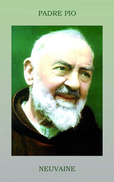 Amazon Fr Livret De Neuvaine Padre Pio Ets Prouvost Livres