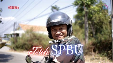 Ronadio Teteh Spbu Official Music Video Youtube