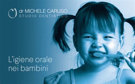 Igiene Dentale E Prevenzione Nei Bambini Dr Michele Caruso