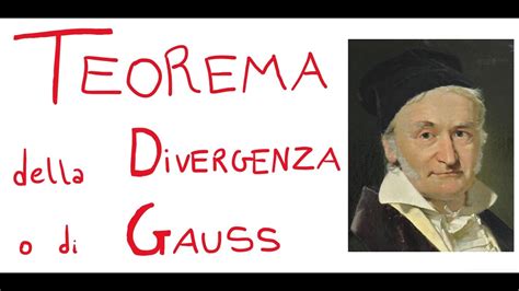 Teorema Della Divergenza Dimostrazione Teorema Di Gauss Youtube