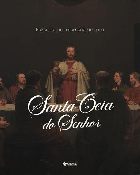 A Quinta feira Santa também conhecida como a Santa Ceia do Senhor é