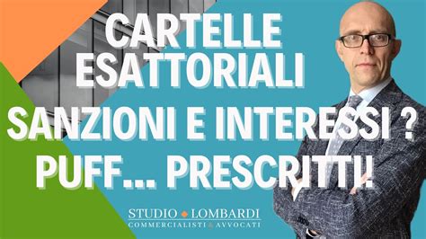 CARTELLE ESATTORIALI La Prescrizione Di Sanzioni E Interessi YouTube