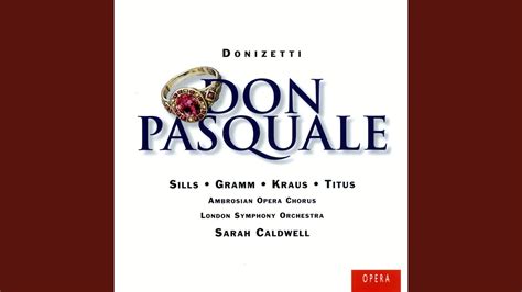 Don Pasquale 1996 Remastered Version ATTO TERZO Seconda Scena