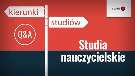 Studia Nauczycielskie Program Studi W Praca Zarobki Youtube