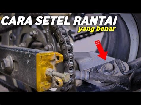 Cara Setel Rantai Motor Yang Benar Di Mx King YouTube