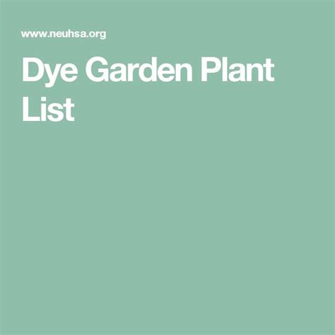 Dye Garden Plant List Plant List Garden Plants Plants