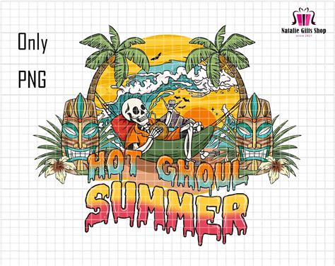 Hot Ghoul Summer Png Hot Ghoul Season Png Cute Skeleton Png Ghoul Png Trendy Halloween Png