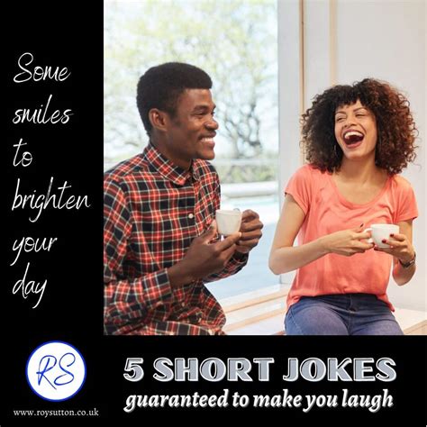 Short Jokes Guaranteed To Make You Laugh Roy Sutton