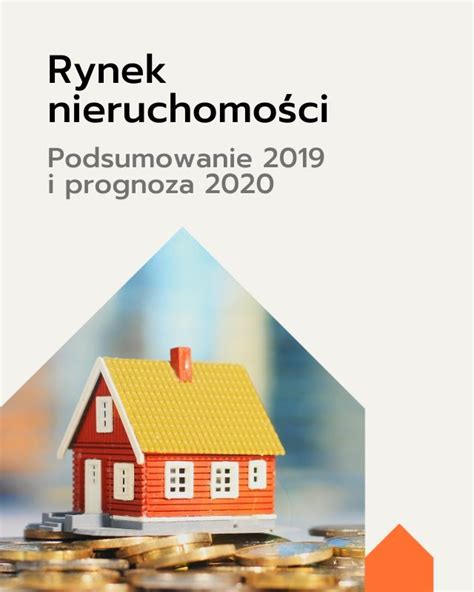 Rynek nieruchomości podsumowanie 2019 i prognoza 2020 Blog