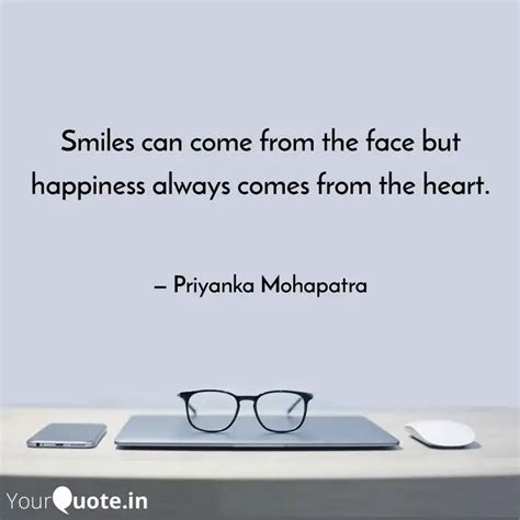 Smiles Can Come From The Quotes Writings By Priyanka Mohapatra