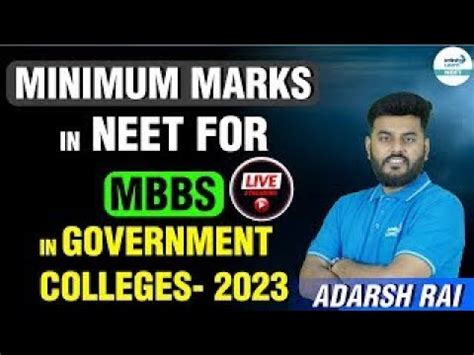 Minimum Marks Required In Neet For Mbbs In Government College A