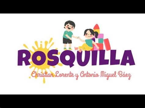 JUEGO ALTERNATIVO LA ROSQUILLA YouTube