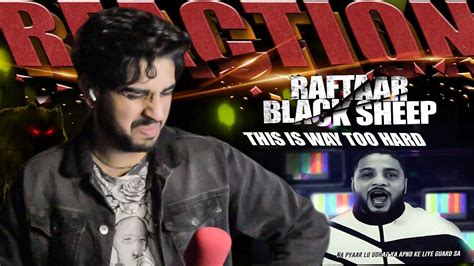 RAFTAAR BLACK SHEEP BAR ISH EP Official Music Video Reaction