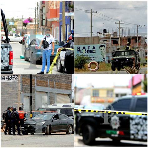 Imparables Los Asesinatos En Guadalupe Y Zacatecas A Plena Luz Del Día