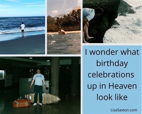 I wonder what birthday celebrations up in Heaven look like
