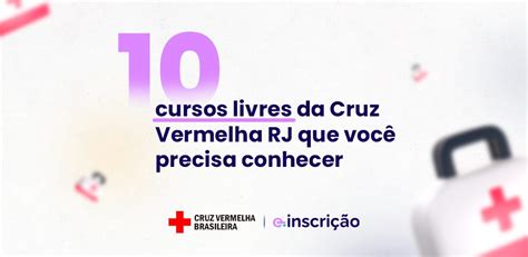 10 cursos livres da Cruz Vermelha RJ que você precisa conhecer A