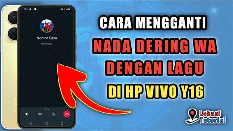 Cara Mengganti Nada Dering Wa Dengan Lagu Di Hp Vivo Y Youtube