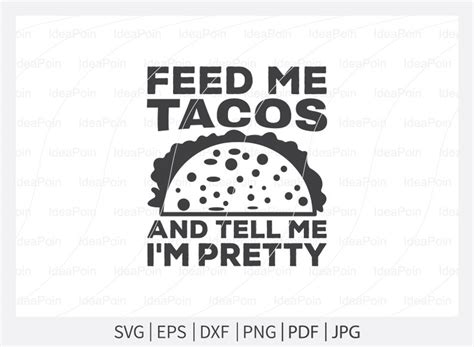 Tacos Svg Taco Quote Tacos Svg Bundle Tacos Svg Funny Taco Etsy