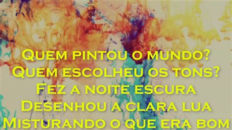 Letra Da Musica O Maior Pintor Do Mundo Sololearn