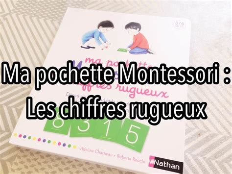 Activité Ma pochette Montessori les chiffres rugueux S éveiller