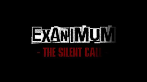 Exanimum The Silent Call 20240317 Youtube