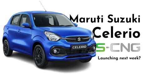 Maruti Suzuki Celerio CNG to be the First Maruti Launch of 2022