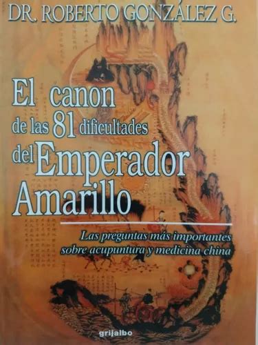 Libro El Canon De Las Dificultades Del Emperador Amarillo