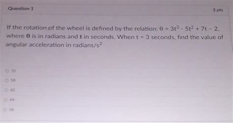 Solved Question If The Rotation Of The Wheel Is Defined By Chegg