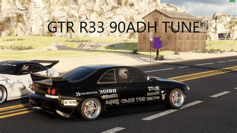 GTR R33 Godzilla R3 90ADH Tune CarX YouTube