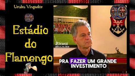 RODOLFO LANDIM SOBRE O NOVO ESTÁDIO DO FLAMENGO YouTube