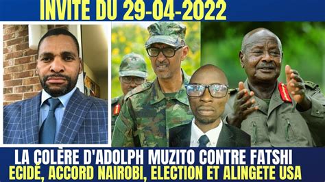 INVITE DU 28 04 A MUZITO EN COLERE CONTRE FATSHI ACCORD NAIROBI