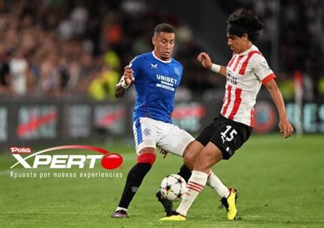 Partido Nico Xperto Rangers Y Psv Quieren Estar En Champions