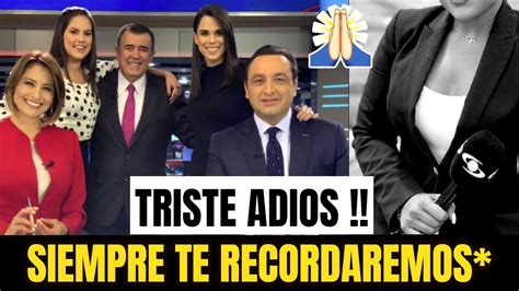 🔴urgente Ultimo Minuto Triste Noticia Querida Prsentadora De Noticias Caracol Ultima Hora