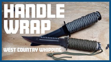 Paracord Handle Wrap Tutorial—west Country Whipping Youtube