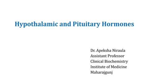 Hypothalamus Pituitary Hormones for medical laboratory students | PPT