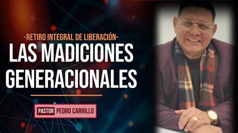 Retiro Integral de LIBERACIÓN Qué son las maldiciones