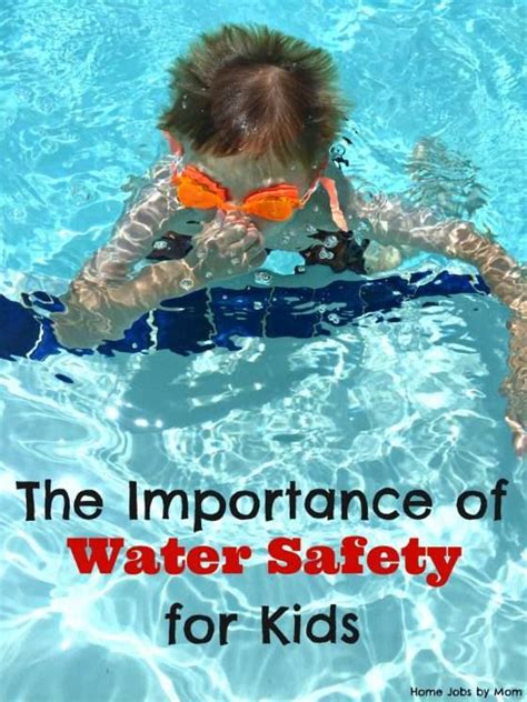 The Importance of Water Safety for Kids | Home Jobs by Mom