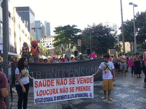 Ato Marca Dia Nacional Da Luta Antimanicomial No Rio De Janeiro