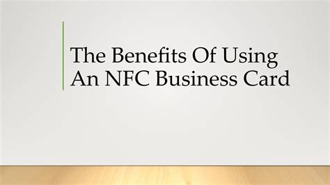 The Benefits Of Using An NFC Business Card by nfc tagify - Issuu