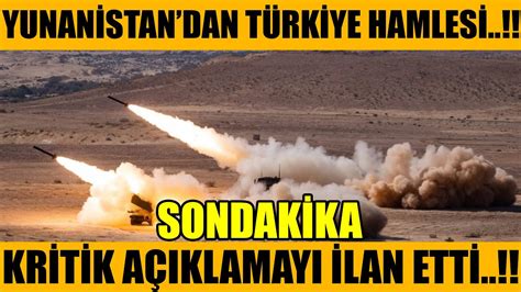 sondakika YUNANİSTAN DAN TÜRKİYE AÇIKLAMASI ATİNA DAN KRİTİK PEŞ