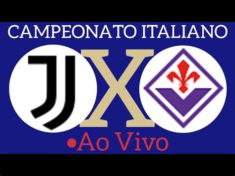 JUVENTUS X FIORENTINA AO VIVO CAMPEONATO ITALIANO 07 04 2024 NARRAÇÃO