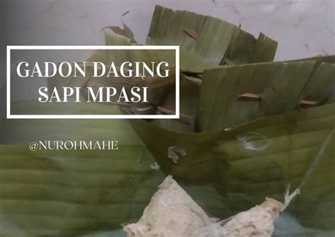 Resep Gadon Daging Sapi Mpasi Oleh Eva Nurohmah Cookpad