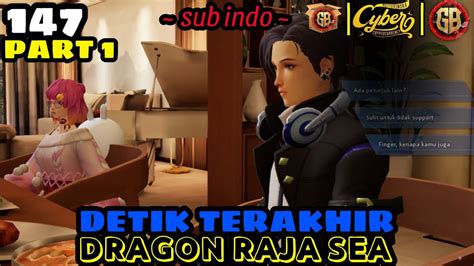 Nono Tidak Terselamatkan Dragon Raja Level 147 Part 1 Youtube